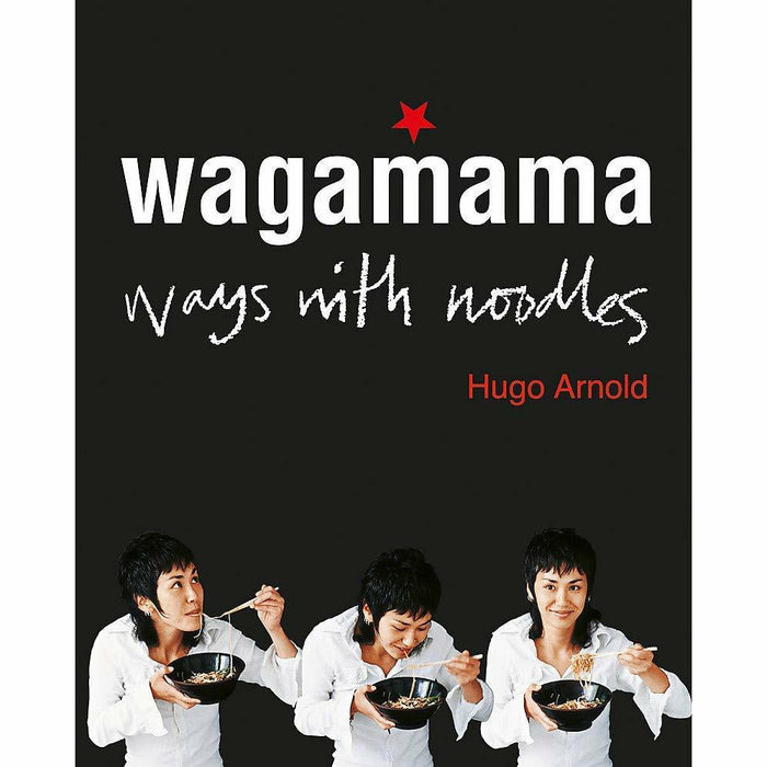 The Wagamama Cookbook, Ways With Noodles, Pinch of Nom Food Planner, Nom Nom Chinese Takeaway In 5 Ingredients 4 Books Collection Set - The Book Bundle