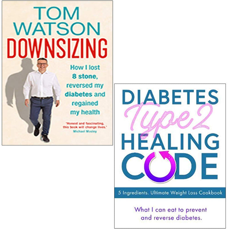 Downsizing & Diabetes Type 2 Healing Code 2 Books Collection Set - The Book Bundle