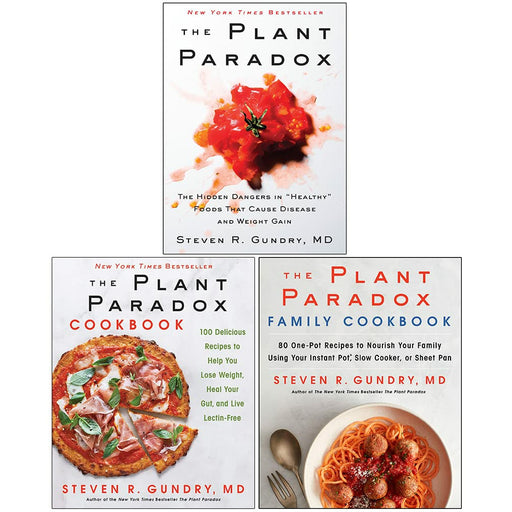 The Plant Paradox Collection 3 Books Set by Dr. Steven R Gundry (The Plant Paradox, The Plant Paradox Cookbook, The Plant Paradox Family Cookbook) - The Book Bundle