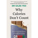Why Calories Don't Count: How we got the science of weight loss wrong - The Book Bundle