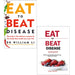 Eat to Beat Disease, Eat to Beat Disease Cookbook 2 Books Collection Set - The Book Bundle