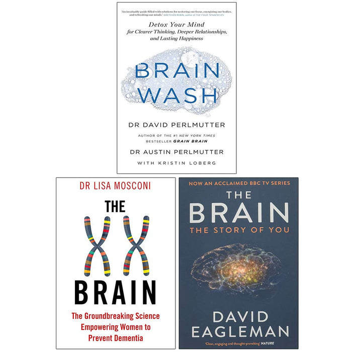 Brain Wash, The XX Brain, The Brain The Story of You 3 Books Collection Set - The Book Bundle