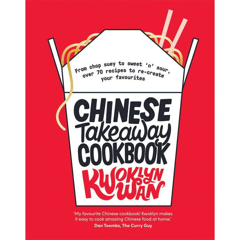 Kwoklyn Wan Collection 2 Books Set (Chinese Takeaway Cookbook, The Complete Chinese Takeaway Cookbook - The Book Bundle