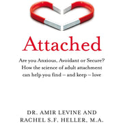 How to Not Die Alone By Logan Ury & Attached By Amir Levine, Rachel Heller 2 Books Collection Set - The Book Bundle
