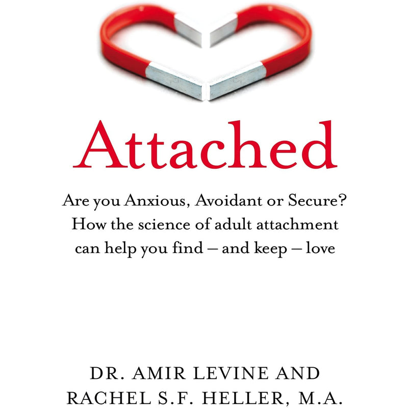 How to Not Die Alone By Logan Ury & Attached By Amir Levine, Rachel Heller 2 Books Collection Set - The Book Bundle