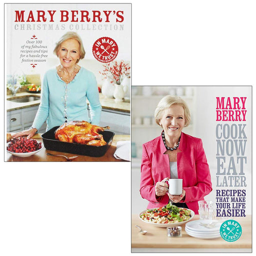 Mary Berrys Christmas Collection, Cook Now Eat Later 2 Books Collection Set By Mary Berry - The Book Bundle