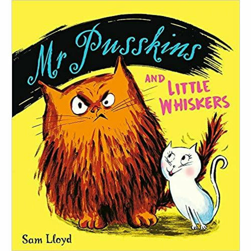 Mr Pusskins Series Collection  By Sam lloyd 5 Books Set(Pet's Tale,Whiskers,Show - The Book Bundle