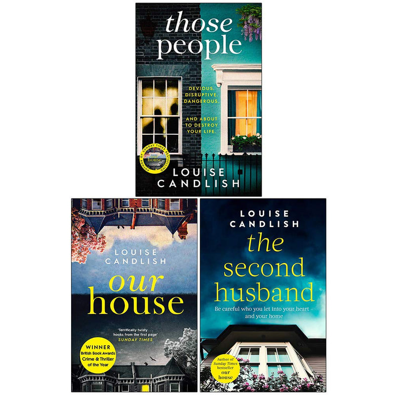 Louise Candlish Collection 3 Books Set (Those People [Hardcover], Our House, The Second Husband) - The Book Bundle