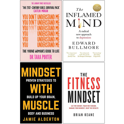 You Don't Understand Me, The Inflamed Mind, Mindset With Muscle, The Fitness Mindset 4 Books Collection Set - The Book Bundle