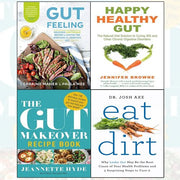 eat dirt,gut feeling,the gut makeover recipe book,happy healthy gut 4 books collection set - The Book Bundle