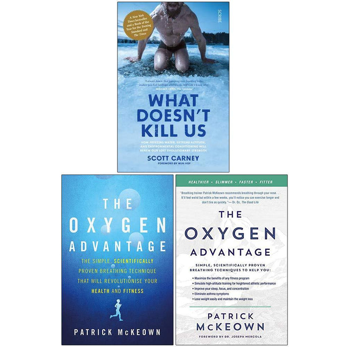 What Doesnt Kill Us, The Oxygen Advantage, Scientifically Proven Breathing Techniques 3 Books Collection Set - The Book Bundle