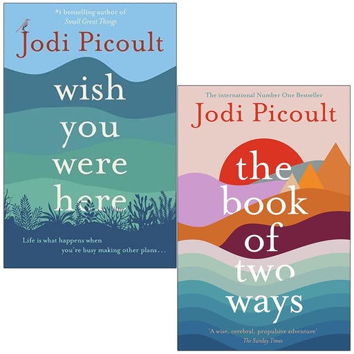 Jodi Picoult Collection 2 Books Set (Wish You Were Here [Hardcover], The Book of Two Ways) - The Book Bundle