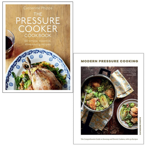 Catherine Phipps Collection 2 Books Set (The Pressure Cooker Cookbook, Modern Pressure Cooking) - The Book Bundle