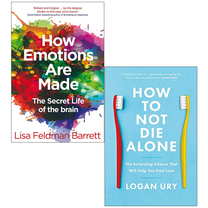 How Emotions Are Made The Secret Life of the Brain, How to Not Die Alone 2 Books Set - The Book Bundle