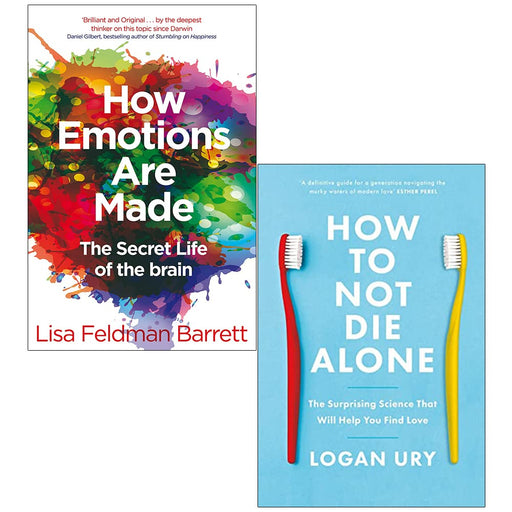 How Emotions Are Made The Secret Life of the Brain, How to Not Die Alone 2 Books Set - The Book Bundle