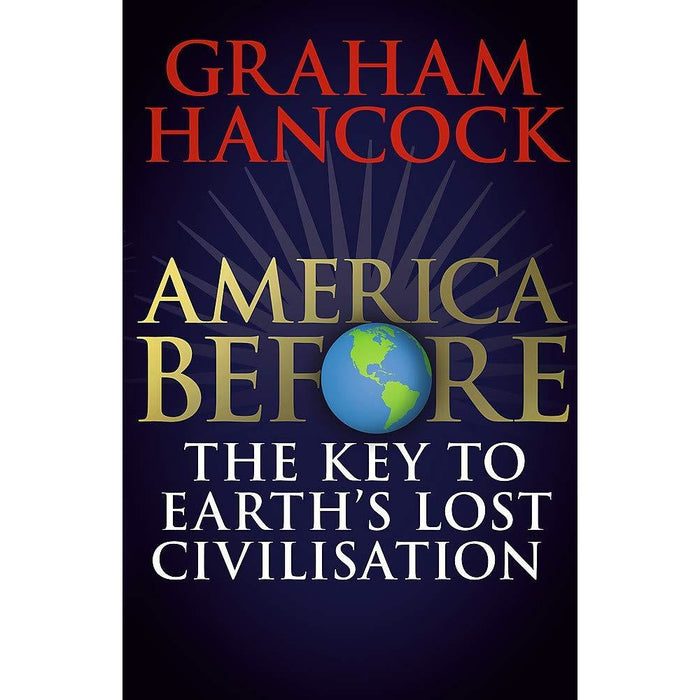 Graham Hancock 2 Books Collection Set (America Before [Hardcover], Supernatural) - The Book Bundle
