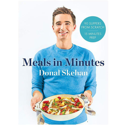 Donal's Meals in Minutes: 90 suppers from scratch/15 minutes prep - The Book Bundle