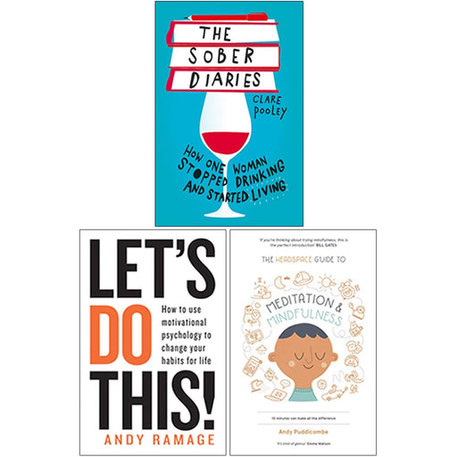 The Sober Diaries, Let's Do This!, The Headspace Guide to Mindfulness & Meditation 3 Books Collection Set - The Book Bundle