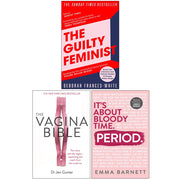Collection of three non-fiction books: The Guilty Feminist, The Vagina Bible, and Period by Deborah Frances-White and Dr. Jennifer Gunter.
