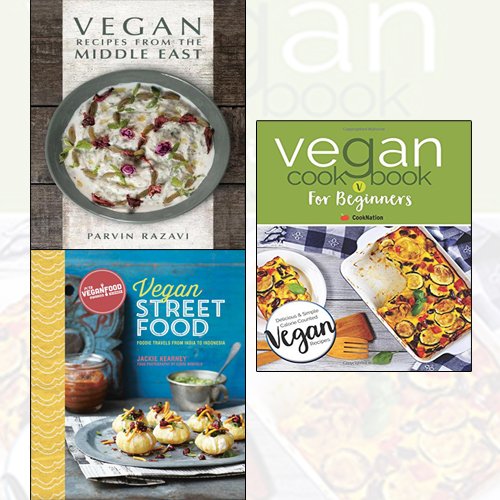 Vegan Recipes ,Vegan Street Food,Vegan Cookbook  3 Books Collection Set - The Book Bundle