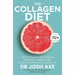 The Collagen Diet: A 28-Day Plan for Sustained Weight Loss, Glowing Skin By Dr Josh Axe 2 Books Collection Set - The Book Bundle