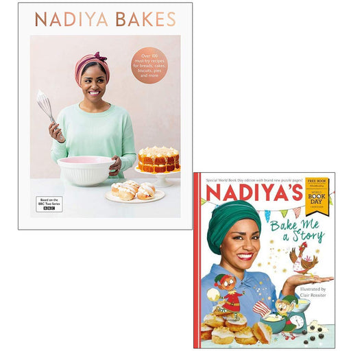 Nadiya Bakes & Nadiya's Bake Me a Story World Book Day By Nadiya Hussain 2 Books Collection Set - The Book Bundle