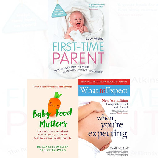 First-Time Parent , Baby food matters ,What to Expect When You're Expecting 3 books collection set - The Book Bundle
