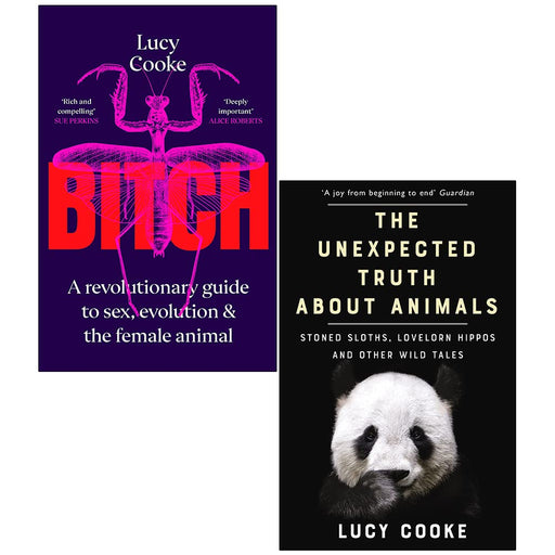 Lucy Cooke Collection 2 Books Set (Bitch [Hardcover], The Unexpected Truth About Animals) - The Book Bundle