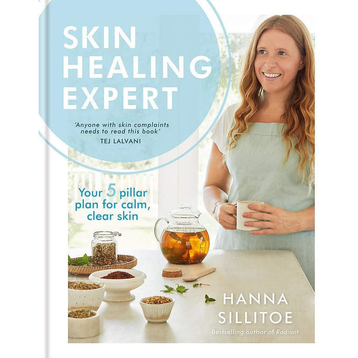 Radiant Recipes to heal your skin from within & Skin Healing Expert By Hanna Sillitoe 2 Books Collection Set - The Book Bundle