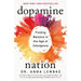 Dopamine Nation By Dr Anna Lembke & How To Not Die Alone By Logan Ury 2 Books Collection Set - The Book Bundle