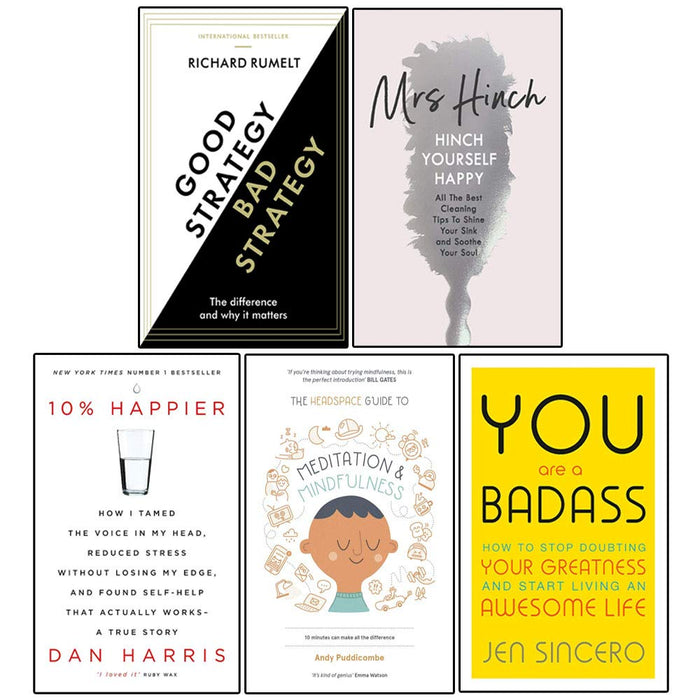 Good Strategy/Bad Strategy, Hinch , 10% Happier, The Headspace ,You Are 5 Books Collection Set - The Book Bundle