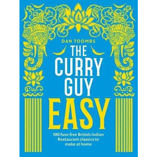 Curry guy easy [hardcover], curry guy dan toombs [hardcover] and slow cooker spice-guy curry 3 books collection set - The Book Bundle