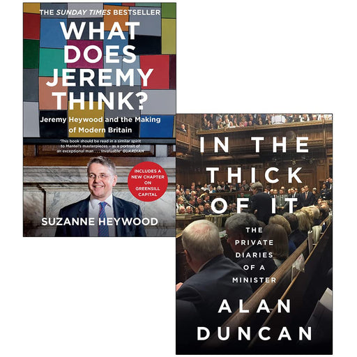 What Does Jeremy Think? By Suzanne Heywood & [Hardcover] In the Thick of It By Alan Duncan 2 Books Collection Set - The Book Bundle