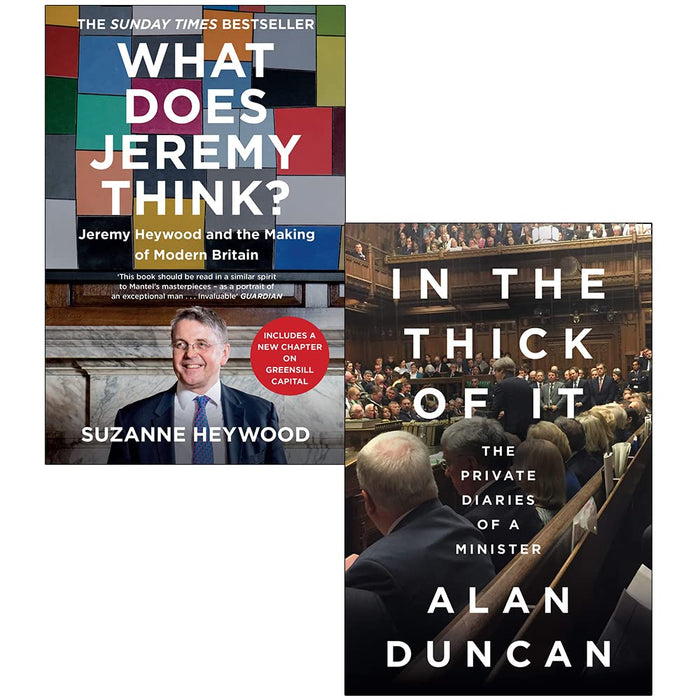 What Does Jeremy Think? By Suzanne Heywood & [Hardcover] In the Thick of It By Alan Duncan 2 Books Collection Set - The Book Bundle