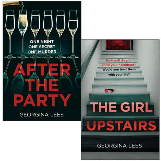 Georgina Lees Collection 2 Books Set (After the Party, The Girl Upstairs) - The Book Bundle