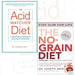 Acid Watcher Diet and The No-Grain Diet 2 Books Bundle Collection With Gift Journal - A 28-Day Reflux Prevention and Healing Programme - The Book Bundle