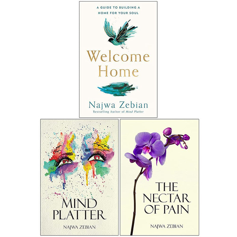 Najwa Zebian Collection 3 Books Set (Welcome Home, Mind Platter, The Nectar of Pain) - The Book Bundle