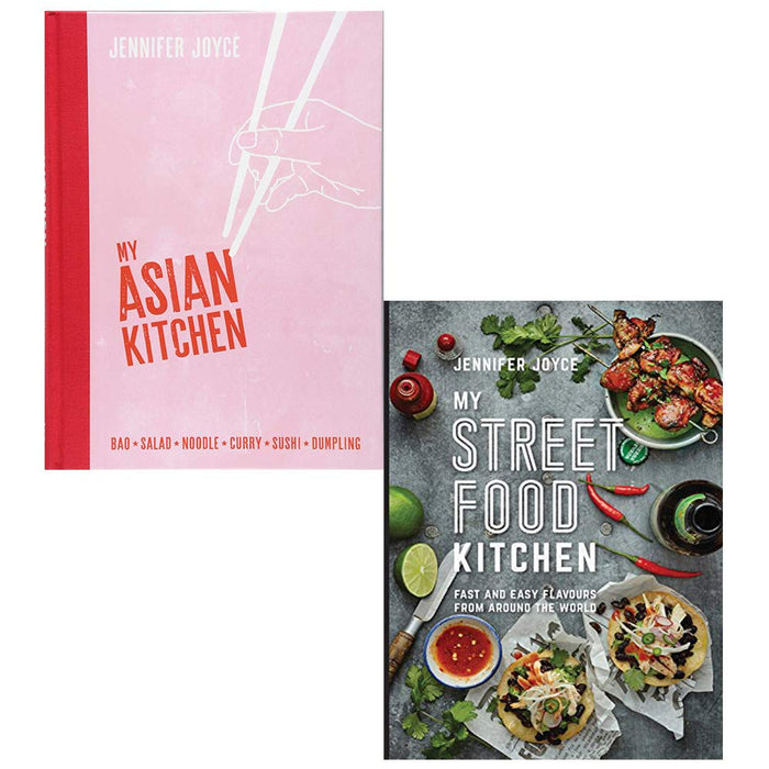 My Asian Kitchen, My Street Food Kitchen 2 Books Collection Set By Jennifer Joyce - The Book Bundle