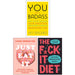 You Are a Badass, Just Eat It, The F*ck It Die [Hardcover] 3 Books Collection Set - The Book Bundle