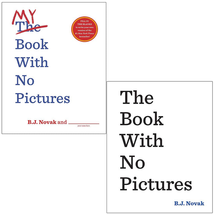 My Book With No Pictures & The Book With No Pictures By B. J. Novak 2 Books Collection Set - The Book Bundle