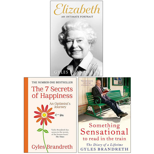 Gyles Brandreth Collection 3 Books Set, Elizabeth An Intimate Portrait,The 7 Secrets Of Happiness, - The Book Bundle