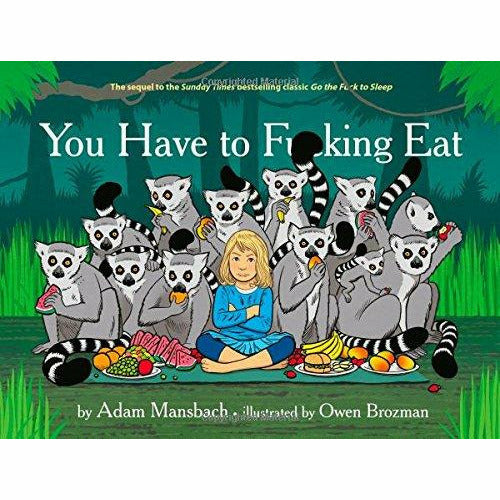 You Have to Fucking Eat - The Book Bundle