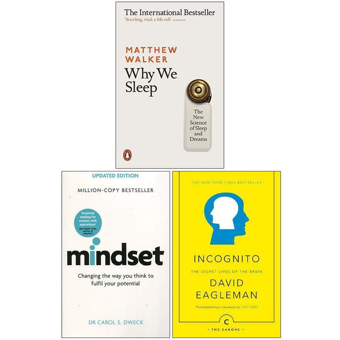 Why We Sleep, Mindset Carol Dweck, Incognito The Secret Lives of The Brain 3 Books Collection Set - The Book Bundle