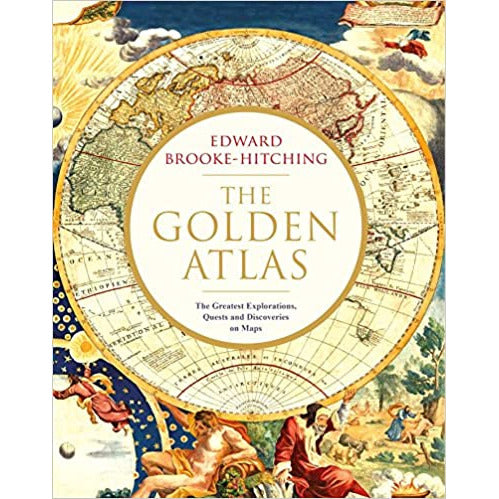 The Golden Atlas: The Greatest Explorations, Quests and Discoveries on Maps - The Book Bundle