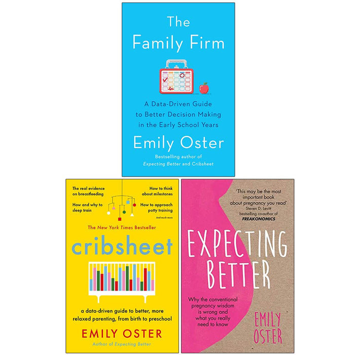 Emily Oster Collection 3 Books Set (The Family Firm, Cribsheet, Expecting Better) The Book Bundle
