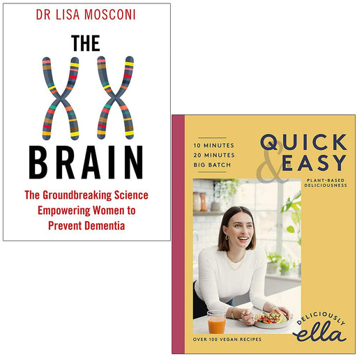 The XX Brain  & Deliciously Ella Quick & Easy Plant-based  2 Books Collection Set - The Book Bundle