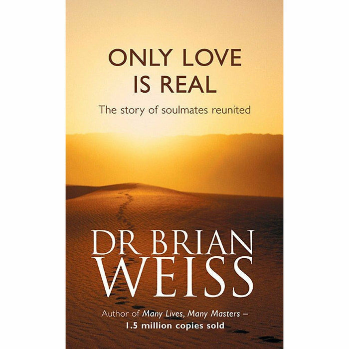 Dr. Brian Weiss 3 Books Collection Set (Many Lives Many Masters, Only Love is Real and Same Soul Many Bodies) - The Book Bundle