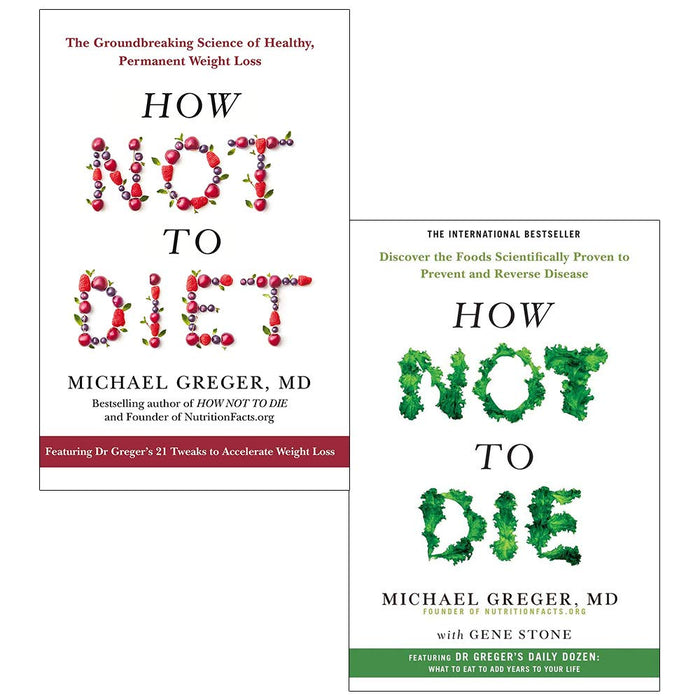 How Not To Die 2 Books Collection Set By Dr Michael Greger and Gene Stone - The Book Bundle