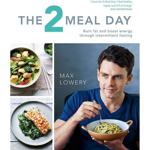 The 2 Meal Day: Burn fat and boost energy through intermittent fasting - The Book Bundle