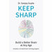 Keep Sharp: How To Build a Better Brain at Any Age - As Seen in The Daily Mail - The Book Bundle